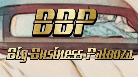 User avatar for BIG BUSINESS PALOOZA