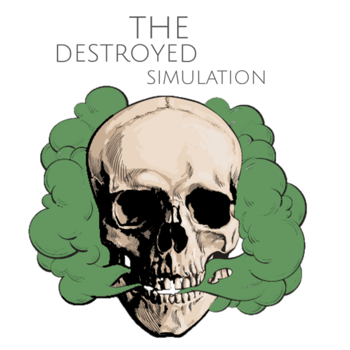 User avatar for The Destroyed Simulation